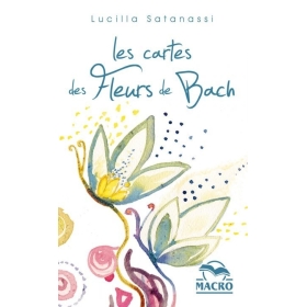 Coffret de 38 cartes Fleurs de Bach par Lucilla Satanassi - 14.5*9cm Mes Fleurs de BACH 6 - mesfleursdebach.com 