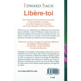 Libère-toi de Edward Bach Mes Fleurs de BACH 2 - mesfleursdebach.com 