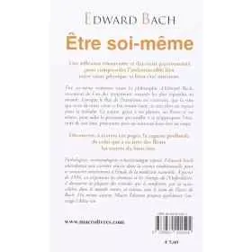 Etre soi-même de Edward BACH Mes Fleurs de BACH 1 - mesfleursdebach.com 