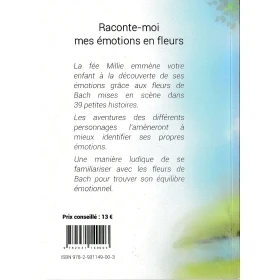 Raconte-moi mes émotions en fleurs de Bach par Johanne Potums Mes Fleurs de BACH 2 - mesfleursdebach.com 