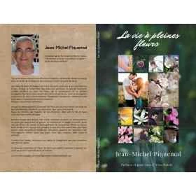 La vie à pleines Fleurs de Jean-Michel Piquemal [product.brand] 4 - mesfleursdebach.com 