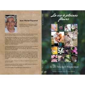 La vie à pleines Fleurs de Jean-Michel Piquemal Mes Fleurs de BACH 3 - mesfleursdebach.com 