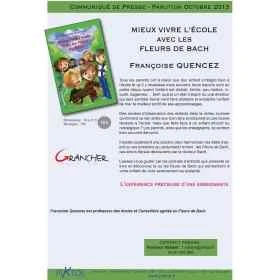 Mieux vivre l'école avec les Fleurs de Bach de Françoise Quencez Françoise QUENCEZ 5 - mesfleursdebach.com 