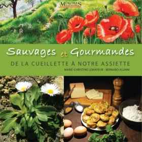 CUISINE: Sauvages et gourmandes, de la cueillette à notre assiette [product.brand] 1 - mesfleursdebach.com 