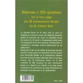 Réponses à 250 Questions sur le bon usage des 38 Quintessences Mes Fleurs de BACH 1 - mesfleursdebach.com 