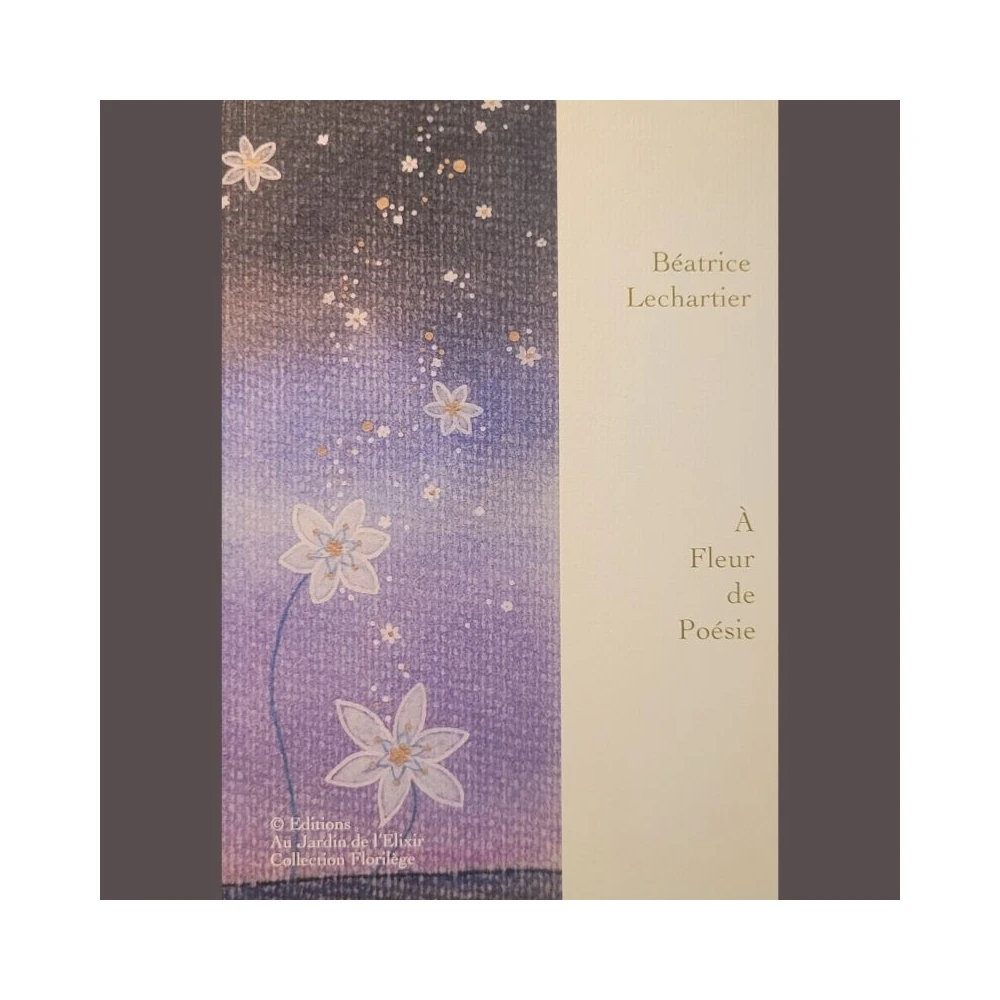 A Fleur de Poésie de Béatrice Lechartier [product.brand] 1 - mesfleursdebach.com 