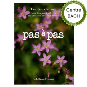 Pas à Pas de Judy HOWARD du Centre Bach de Grande-Bretagne Mes Fleurs de BACH 1 - mesfleursdebach.com 