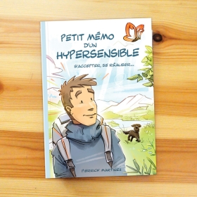 Petit Mémo d'un Hypersensible Volume 1 Pierrick MARTINEZ 1 - mesfleursdebach.com 