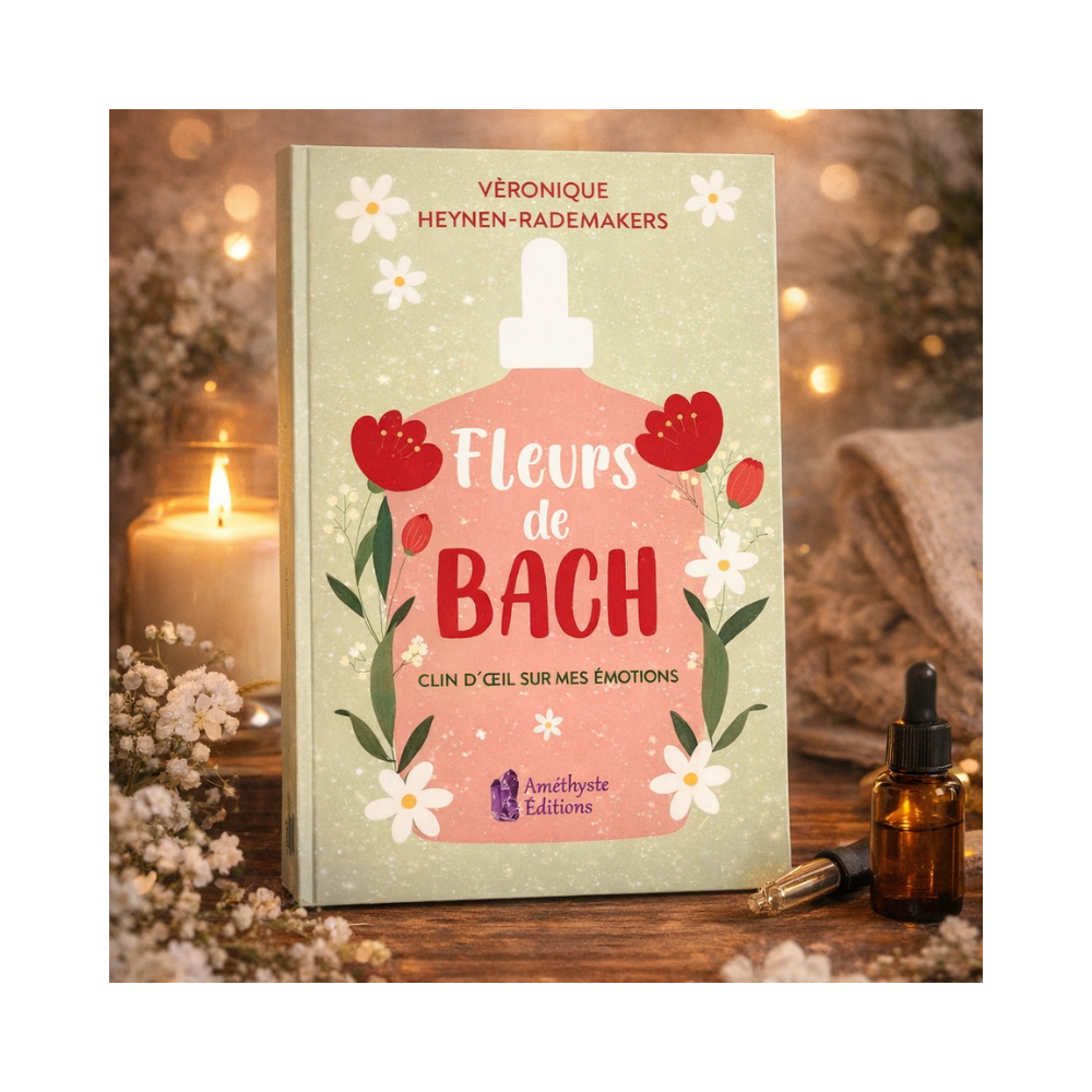 Clin d'oeil sur mes émotions de Veronique Heynen-Rademakers Mes Fleurs de BACH 1 - mesfleursdebach.com 