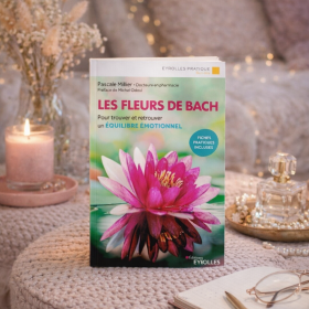 Les Fleurs de Bach de Pascale Millier Mes Fleurs de BACH 1 - mesfleursdebach.com 