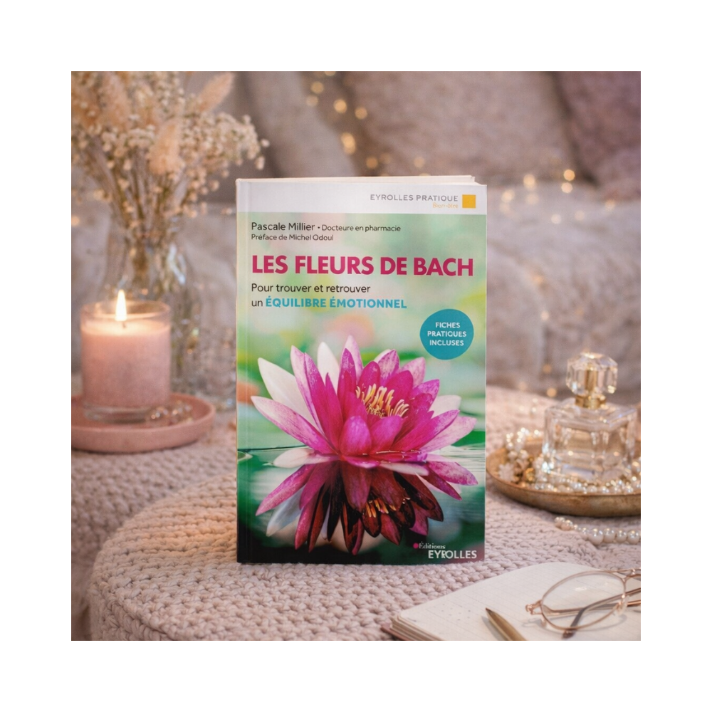 Les Fleurs de Bach de Pascale Millier Mes Fleurs de BACH 1 - mesfleursdebach.com 
