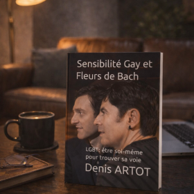 Sensibilité Gay, LGBTQ+ et Fleurs de Bach par Denis Artot, BFRP Mes Fleurs de BACH 1 - mesfleursdebach.com 