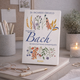 Fleurs de Bach, 38 descriptions dynamiques Dr Ricardo Orozco Mes Fleurs de BACH 1 - mesfleursdebach.com 