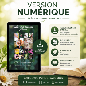 La vie à pleines Fleurs de Jean-Michel Piquemal Mes Fleurs de BACH 1 - mesfleursdebach.com 